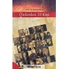 Ötelerden 33 Kişi