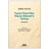 Yunus Emre’den Nâzım Hikmet’e Türkçe Makaleler