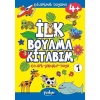 Çıkartmalı İlk Boyama Kitabım 4+ Yaş -1 / Buçe Dayı