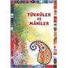 Türküler ve Maniler - Kerem Yıldız - Tudem Yayınları
