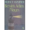 Benim Adım Mayıs - Buket Uzuner - Everest Yayınları