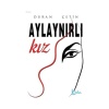 Aylaynırlı Kız