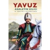 Yavuz: Adaletin Kılıcı - M. Mücahit Küçükyılmaz - Turkuvaz Kitap
