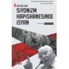 Son Söyleşim Siyonizm Hapishanesinde İsyan