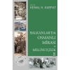 Balkanlarda Osmanlı Mirası ve Milliyetçilik