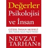 Değerler Psikolojisi ve İnsan  Güzel İnsan Modeli