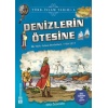 Denizlerin Ötesine - Türk İslam Tarihi 6