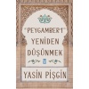Hz. Peygamberi Yeniden Düşünmek