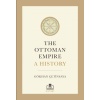 The Ottoman Empire A History