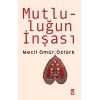 Mutluluğun İnşası
