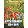 Bugünün Çocuklarına Öyküler - Hayvanların Konseri