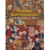 Osmanlı Kahvehaneleri