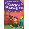 Tonton ve Arkadaşları / Mini Masallar