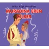 Muradına Eren Dilber-Billur Köşk Masalları