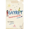 Ha Gayret, Başaracaksın! / Erdem Hikayeleri