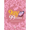 9 Ay 99 Esma
