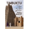 Timbuktu - Uzak Bir Düşe Yolculuk