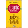 Hadis El Kitabı-3: Bir Takva ve Kulluk Rehberi