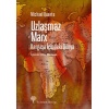 Uzlaşmaz Marx Kargaşa İçindeki Dünya