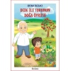 Dede İle Torunun Doğa Öyküsü