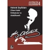Atatürkün Kaleminden 4  - Hatırat Sayfaları: Cihan Harbi İttihatçılar ve Abdülhamit