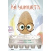 Çılgın Yiyecekler Serisi - İyi Yumurta