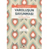 Varoluşun Savunması