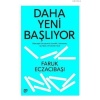 Daha Yeni Başlıyor: Geleceğin Dünyasında Esneklik, Yakınsama, Ağ Yapısı Ve Karanlık Taraf