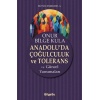 Anadoluda Çoğulculuk ve Tolerans