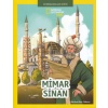 İz Bırakanlar Dizisi - Mimar Sinan