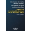 Avrupa’nın Demokratikleştirilmesi için Bir Antlaşma Teklifi