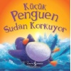 Küçük Penguen Sudan Korkuyor