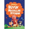 Miniklere Büyük Masallar Kitabım