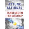 Tanrı Neden Fikir Değiştirdi?