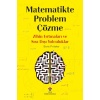 Matematikte Problem Çözme - Zihin Fırtınaları Ve Sıra Dışı Yolculuklar