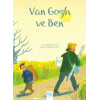 Van Gogh ve Ben