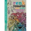 Renk Terapisi / Antistres Boyama Kitabı