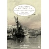 İstanbul Manzaraları  Rumelide ve Batı Anadoluda Gezintilerle