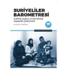 Suriyeliler Barometresi: Suriyelilerle Uyum İçinde Yaşamın Çerçevesi