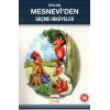 Mesnevi’den Seçme Hikayeler (Milli Eğitim Bakanlığı İlköğretim 100 Temel Eser)