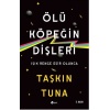 Ölü Köpeğin Dişleri