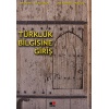 Türklük Bilgisine Giriş