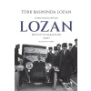 Türk Basınında Lozan: Suphi Nuri İlerinin Lozan Mektup ve Makaleleri