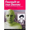 Foucault Ve İran Devrimi : Toplumsal Cinsiyet Ve  İslamcılığın Ayartmaları