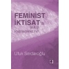 Feminist İktisatın Bakışı Postmodernist mi?
