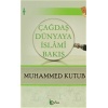 Çağdaş Dünyaya İslami Bakış
