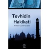 Tevhidin Hakikati
