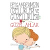 Peygamberimizin Özellikleri Ve Güzellikleri 2 Güzel Ahlak