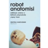 Robot Anatomisi