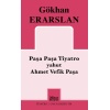 Paşa Paşa Tiyatro yahut Ahmet Vefik Paşa